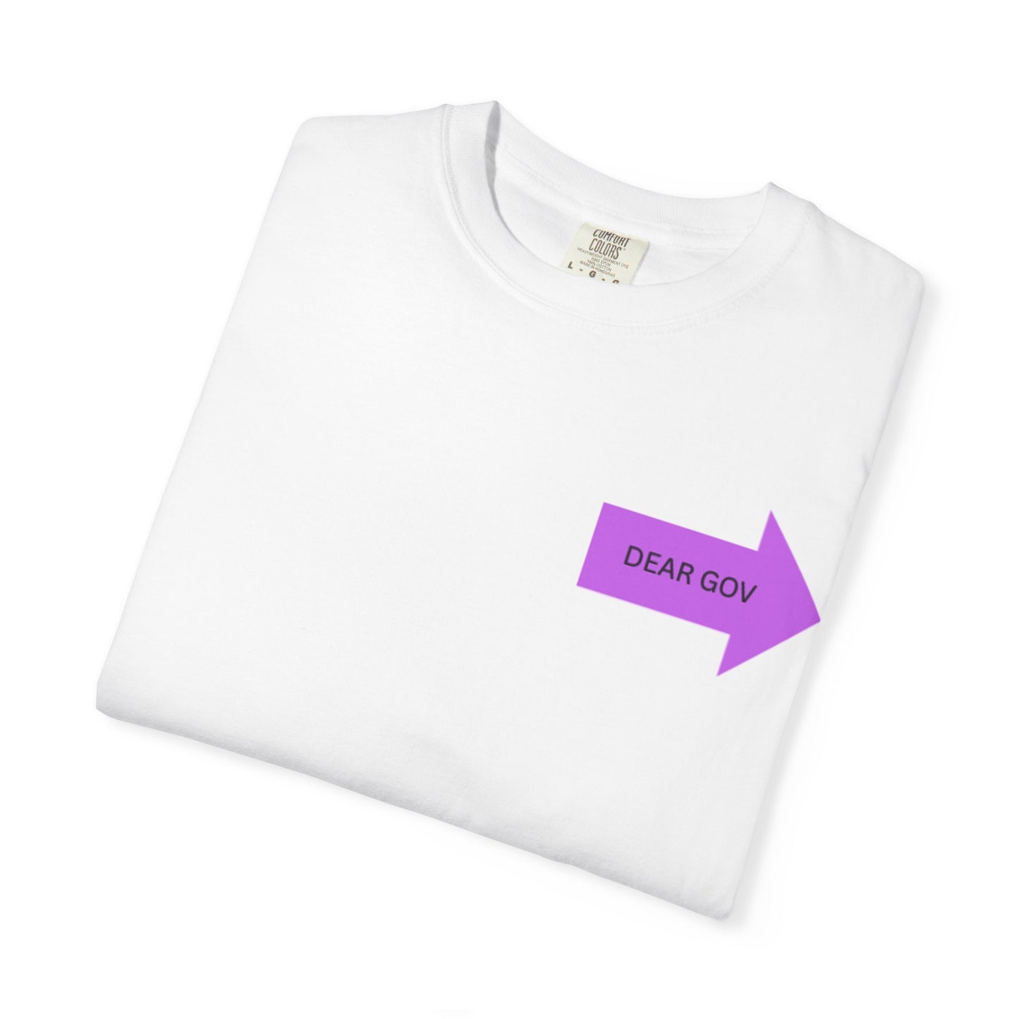 Dear Gov Unisex Political Statement Tee - "Dear Gov" Women's Rights Advocate T-shirt