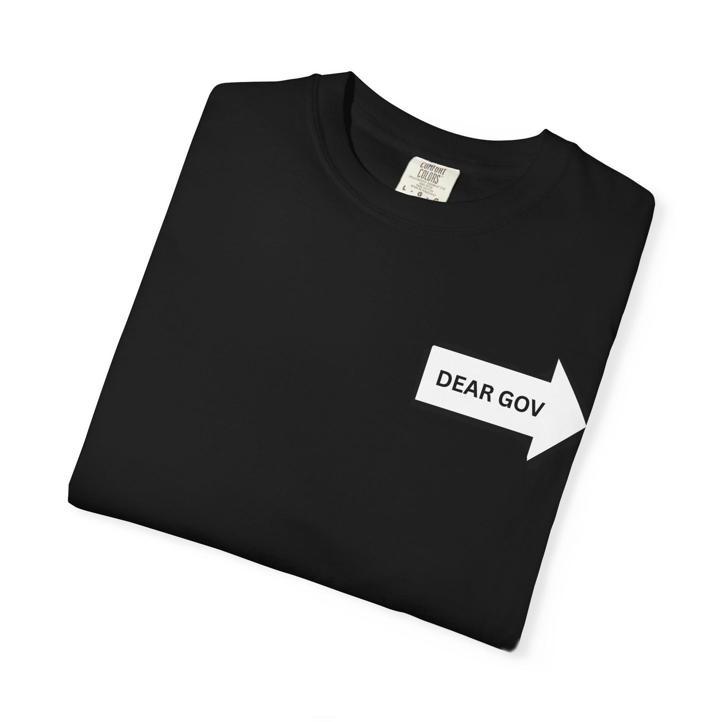 Dear Gov Unisex Empowerment T-Shirt - "Dear Gov" Justice Equality Statement
