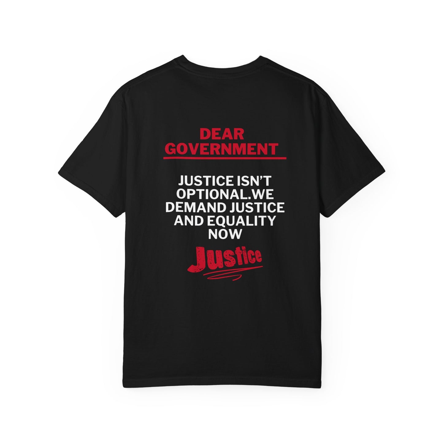 Dear Gov Unisex Empowerment T-Shirt - "Dear Gov" Justice Equality Statement