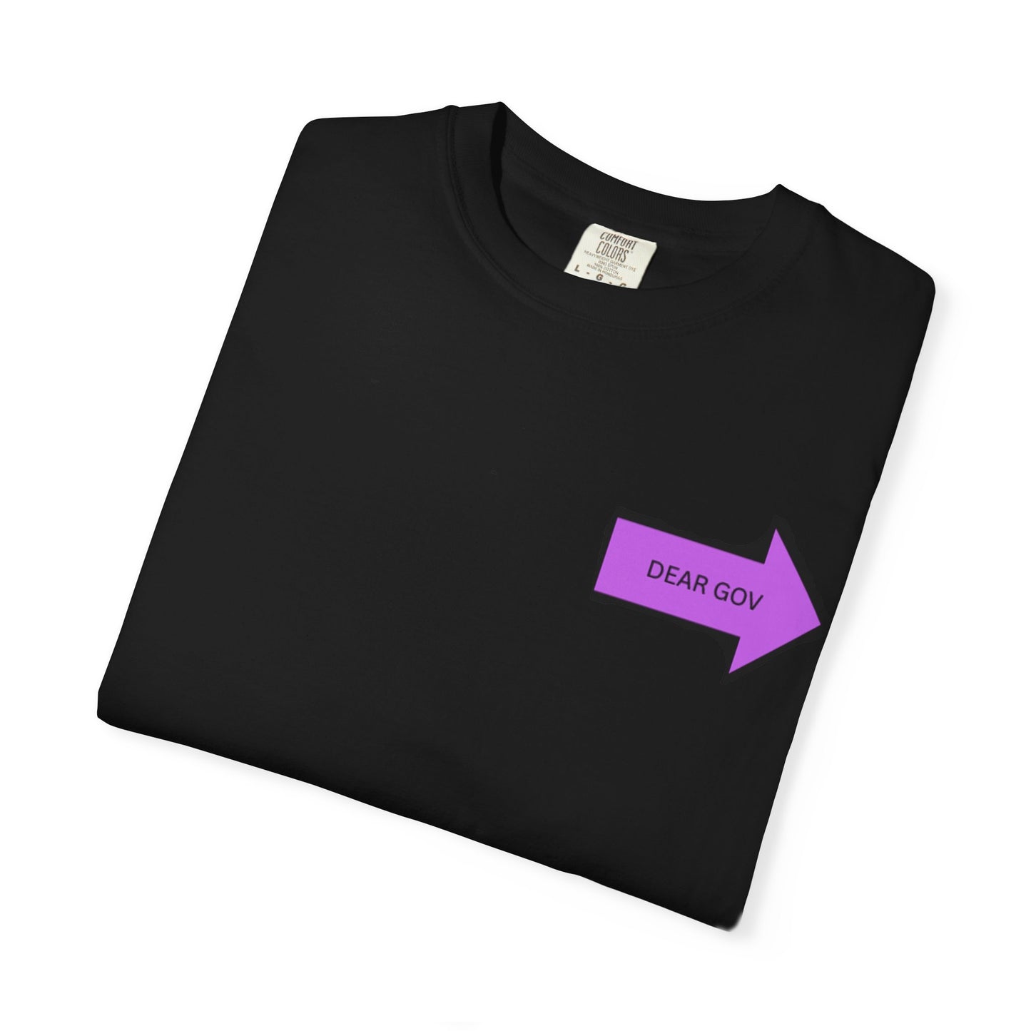 Dear Gov Unisex Empowerment Tee, Support Women's Rights Shirt, Political Statement Top, Gift for Activists, Statement Apparel