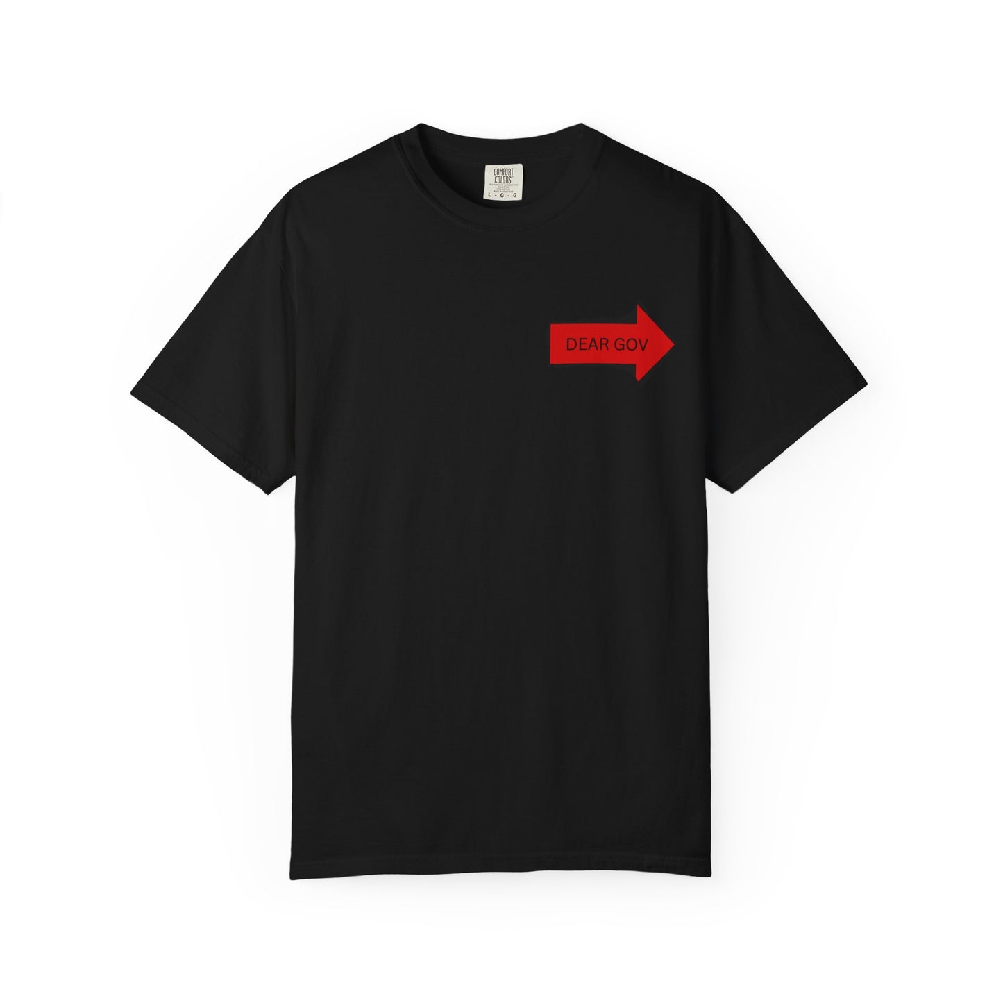 Dear Gov Unisex Garment-Dyed T-Shirt - 'Dear Gov' Political Statement Tee