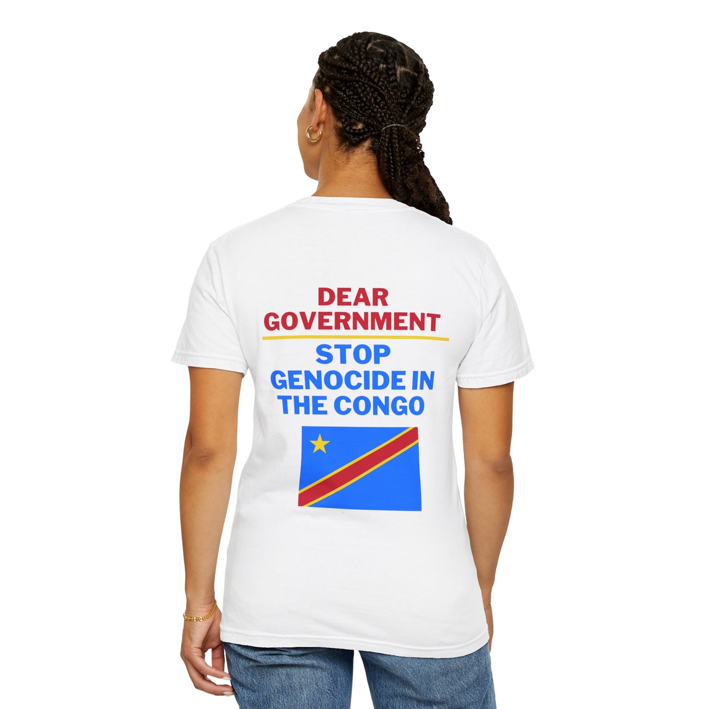 Dear Gov Unisex Activism T-Shirt - "Dear Gov, Stop Genocide in the Congo"