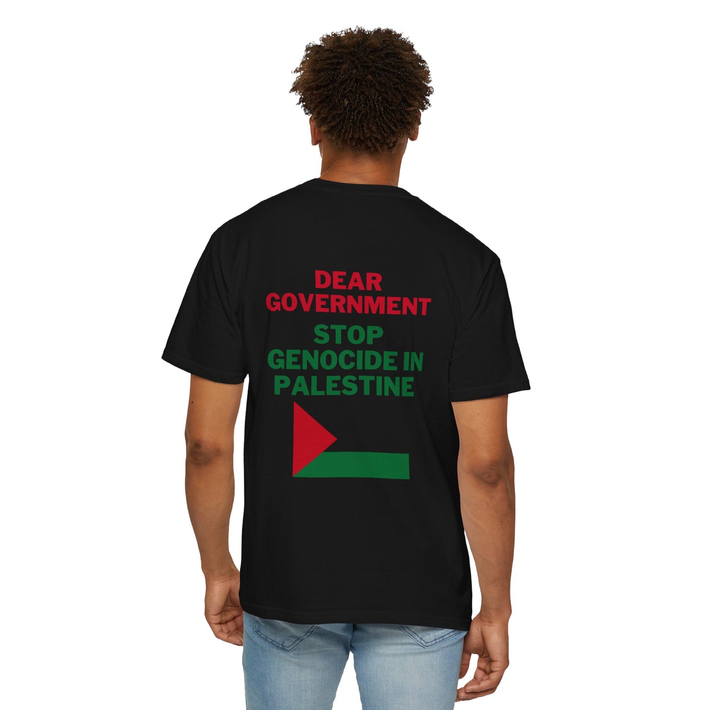 Dear Gov Unisex Statement T-Shirt - "Dear Gov: Stop Genocide in Palestine"