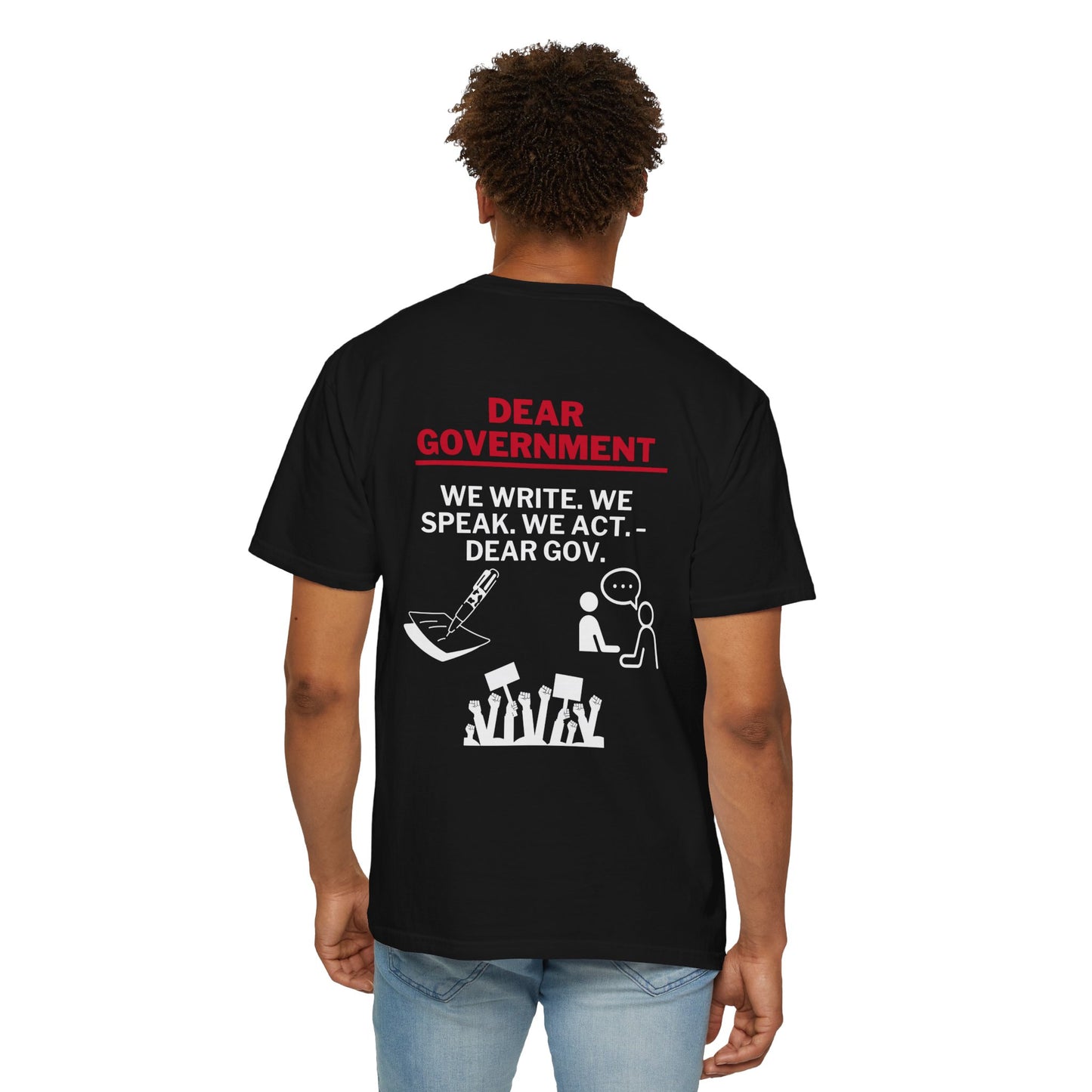 Dear Gov Unisex Garment-Dyed T-Shirt - 'Dear Gov' Activism Tee | Express Your Voice