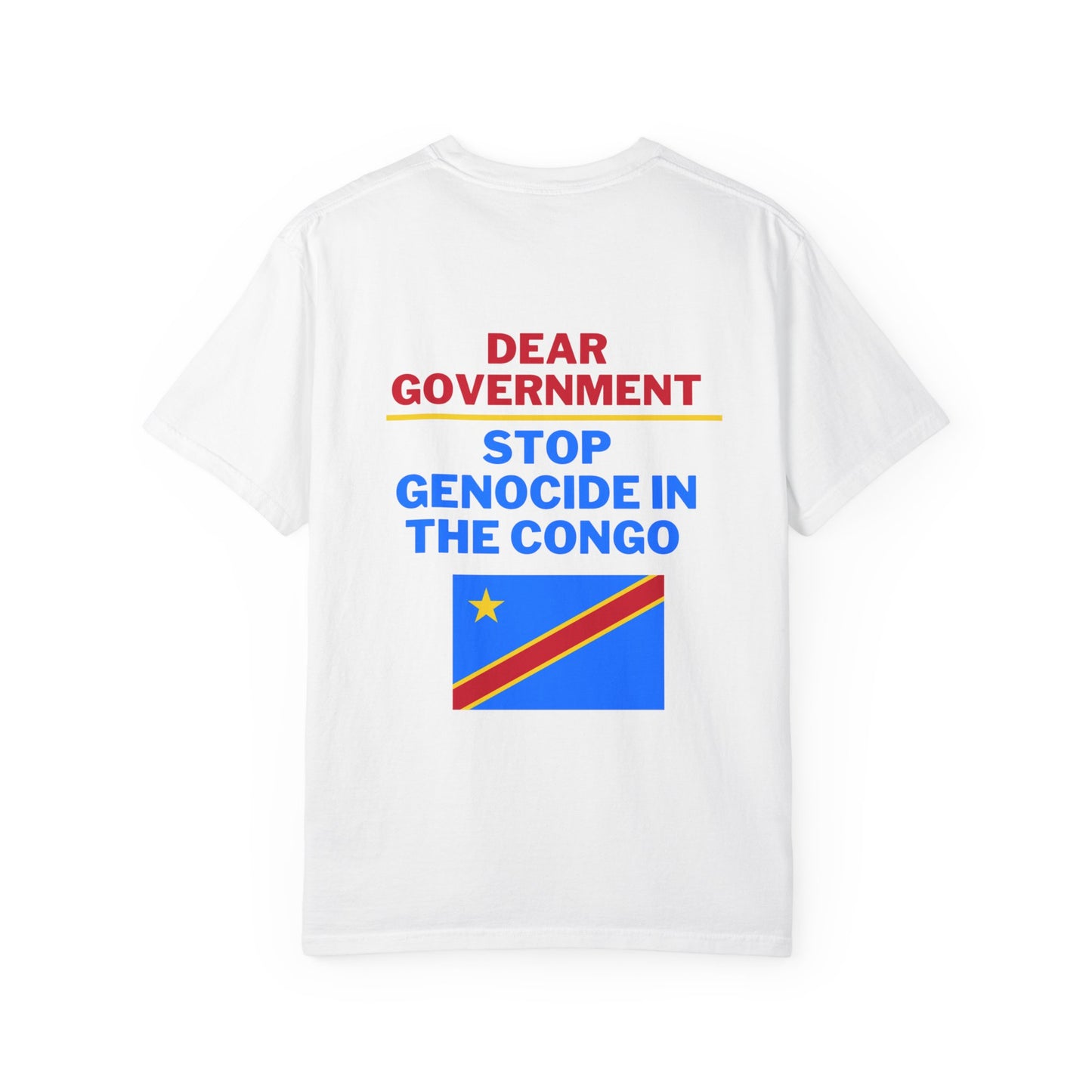 Dear Gov Unisex Activism T-Shirt - "Dear Gov, Stop Genocide in the Congo"