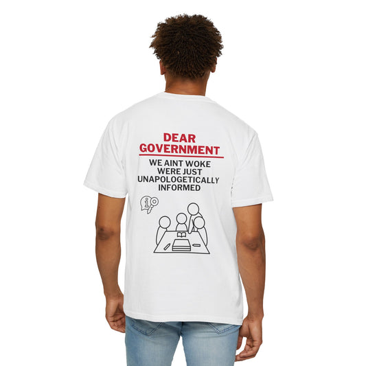 Dear Gov Unisex Garment-Dyed T-Shirt - 'Dear Gov' Statement Tee for Advocates