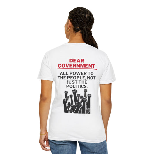 Dear Gov Unisex Garment-Dyed T-Shirt - "Dear Gov" Political Statement Tee