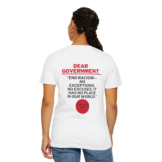 Dea Gov Unisex Garment-Dyed T-Shirt - Dear Gov | Anti-Racism Message | Statement Tee