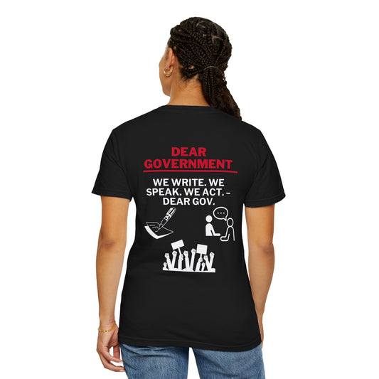 Dear Gov Unisex Garment-Dyed T-Shirt - 'Dear Gov' Activism Tee | Express Your Voice