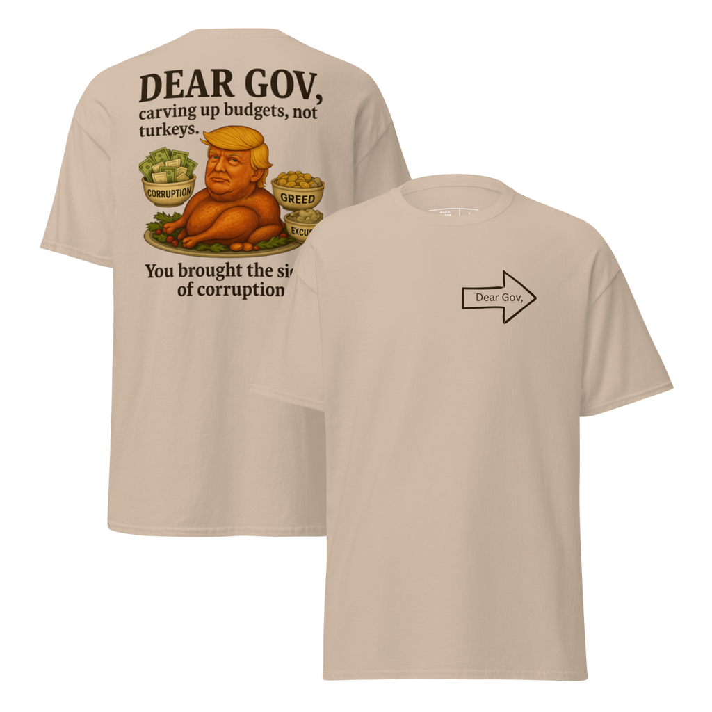 Dear Gov, Unisex classic tee