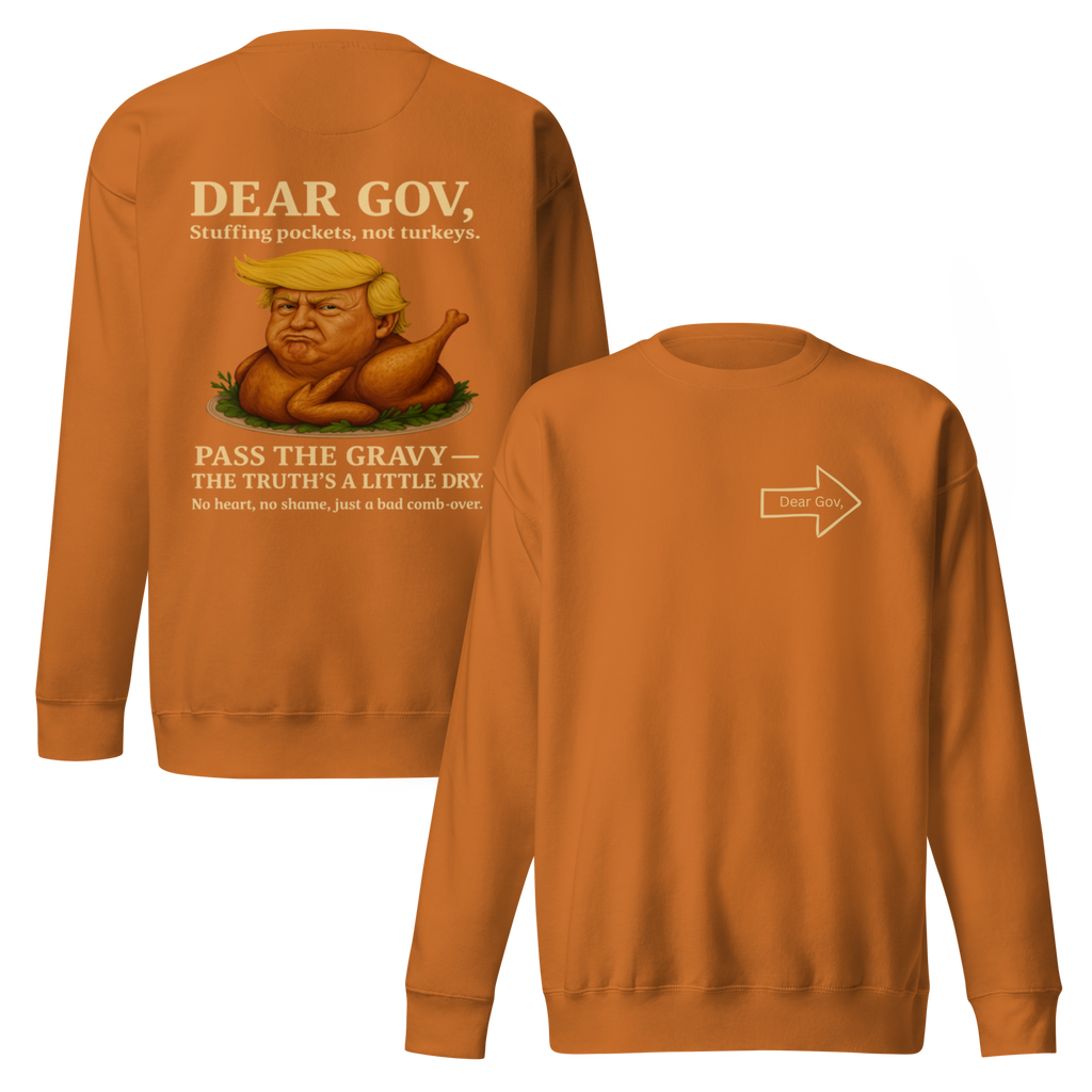Dear Gov, Unisex Premium Sweatshirt