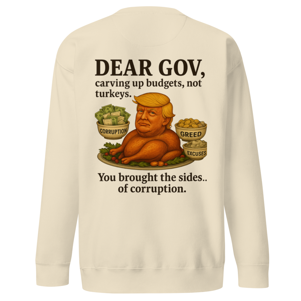 Dear Gov, Unisex Premium Sweatshirt