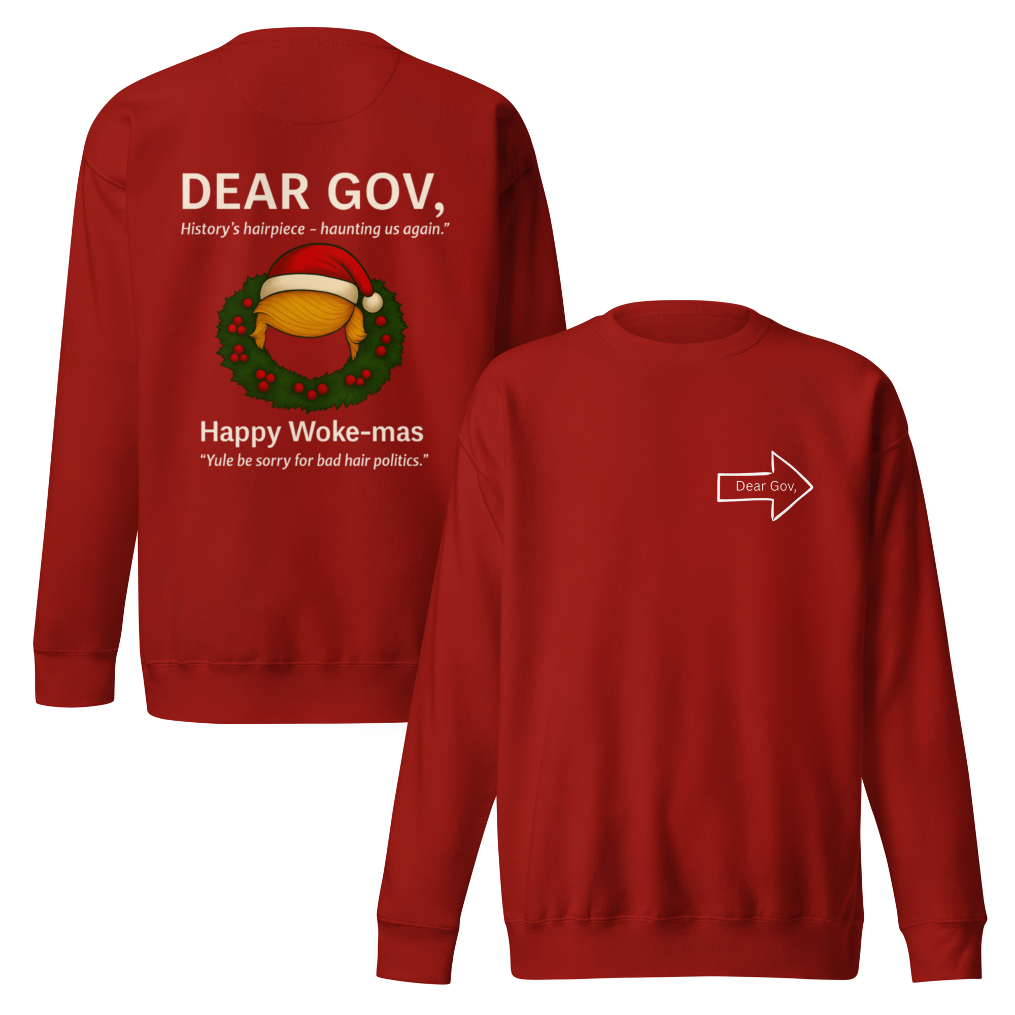 Dear Gov, Unisex Premium Sweatshirt