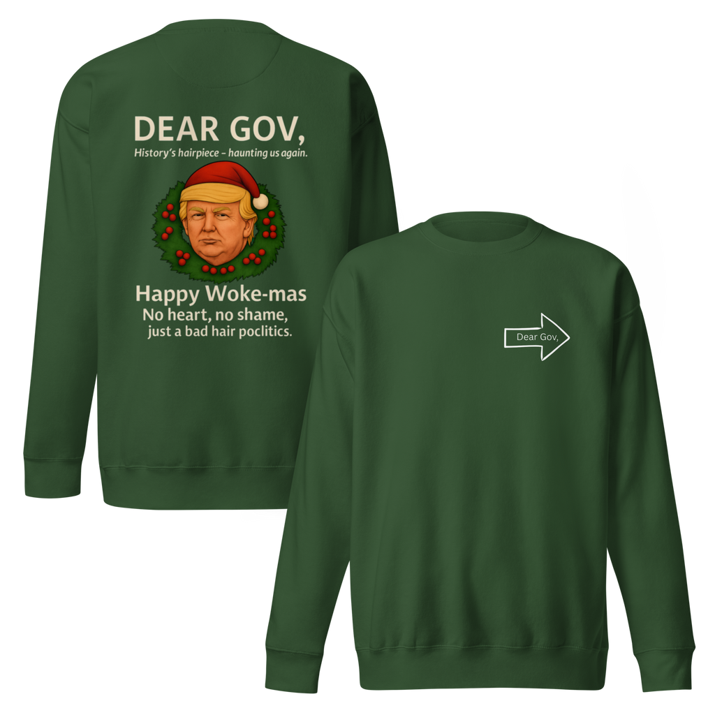 Dear Gov, Unisex Premium Sweatshirt