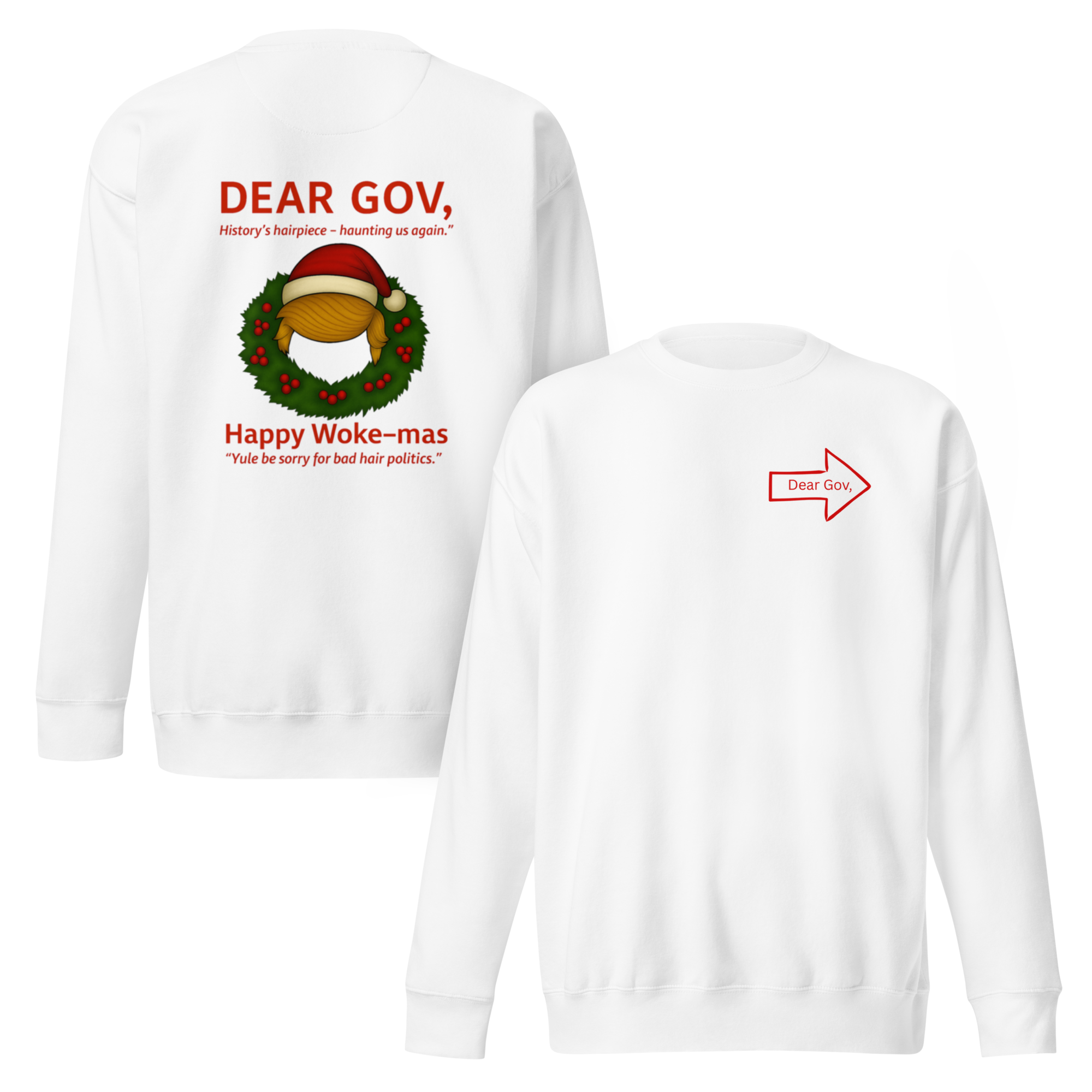 Dear Gov, Unisex Premium Sweatshirt