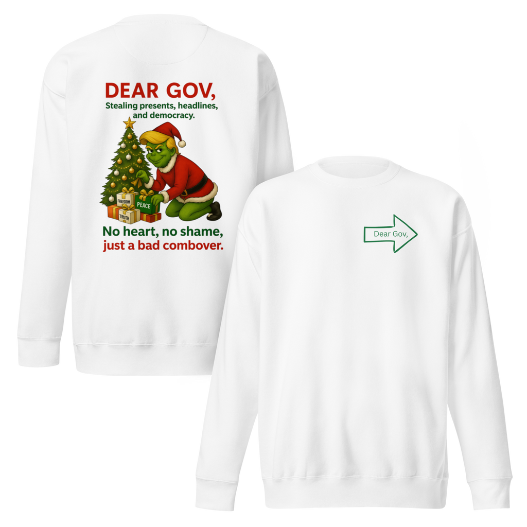 Dear Gov, Unisex Premium Sweatshirt
